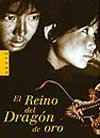 'El reino del dragón de oro' ha sido publicada por Mondadori