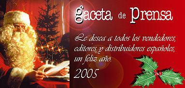 GACETA DE PRENSA DESEA A TODOS SUS LECTORES UN FELIZ AÑO 2005 Y CESA SU ACTIVIDAD INFORMATIVA DEL 1 AL 9 DE ENERO DEL 2005. ¡FELICES FIESTAS!