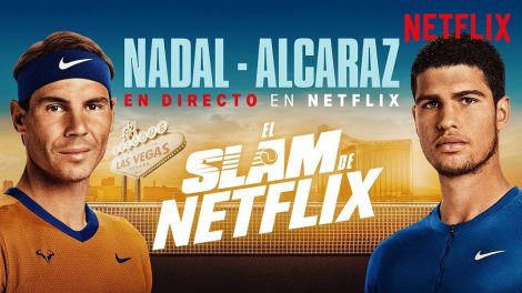 Netflix apuesta por el directo: Nadal contra Alcaraz