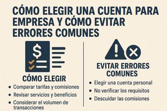Cómo elegir una cuenta para empresa y cómo evitar errores comunes