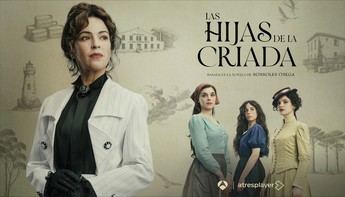 Atresplayer lanza este domingo 'Las hijas de la criada', adaptación de la novela ganadora del Premio Planeta 2023