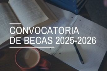 Convocatoria abierta para becas y ayudas al estudio 2025-2026