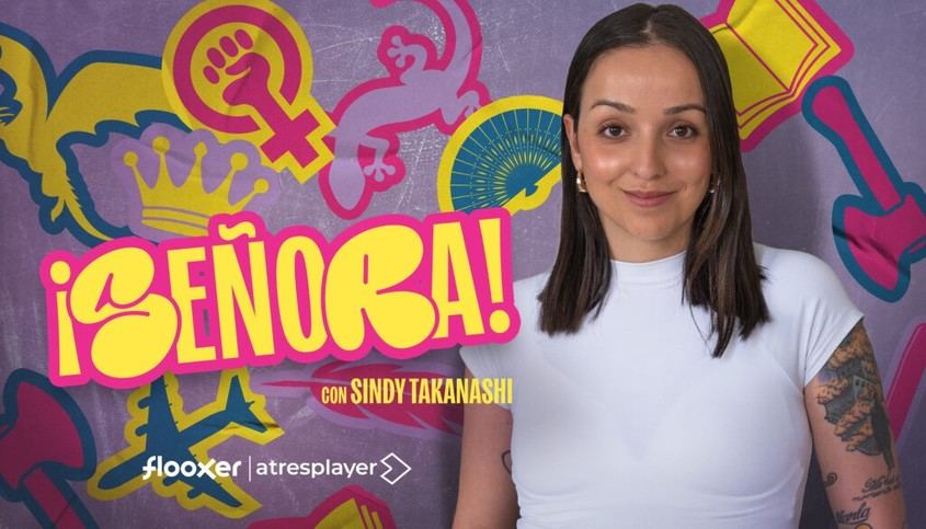 Flooxer lanza ‘¡Señora!’ con Sindy Takanashi el 18 de septiembre en Atresplayer