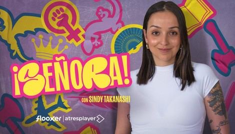 Flooxer lanza ‘¡Señora!’ con Sindy Takanashi, disponible en Atresplayer desde mañana