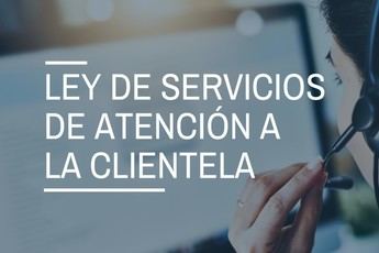 Nueva ley en España garantiza mejores servicios de atención al cliente
