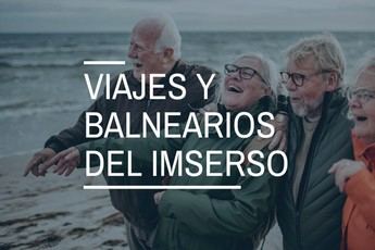 Imserso abre solicitudes para viajes y balnearios para mayores en 2026